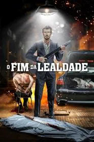Poster do filme O Fim da Lealdade