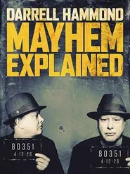 Darrell Hammond: Mayhem Explained movie poster
