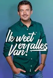 Ik Weet Er Alles Van! tv show poster
