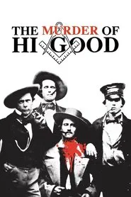 The Murder of Hi Good movie poster