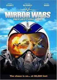 Mirror Wars: Reflection One movie poster
