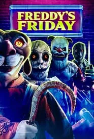 Freddy's Fridays movie poster