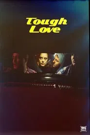 Poster do filme Tough Love
