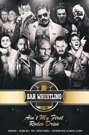 Bar Wrestling 20: Ain't My First Rodeo Drive! movie poster