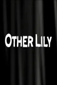 Other Lily movie poster