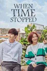 When Time Stopped tv show poster
