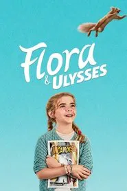 Flora & Ulysses movie poster