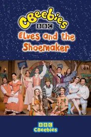 CBeebies Presents: The Elves And The Shoemaker - A CBeebies Ballet movie poster