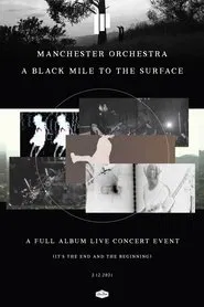 Poster do filme Manchester Orchestra: A Black Mile to the Surface