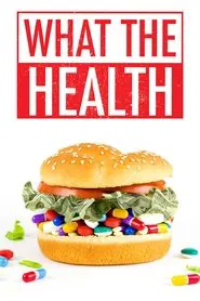 What the Health movie poster