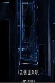 CORRIDOR movie poster