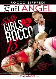 Slutty Girls Love Rocco 13 movie poster