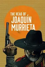 The Head of Joaquín Murrieta tv show poster