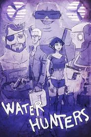 Water Hunters movie poster