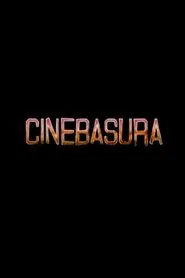 Cinebasura movie poster