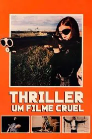 Poster do filme Thriller: Um Filme Cruel