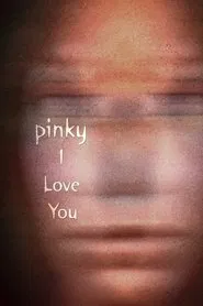 Pinky I Love You movie poster