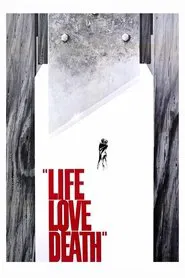 Life Love Death movie poster