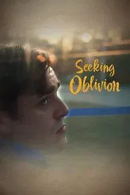 Seeking Oblivion movie poster