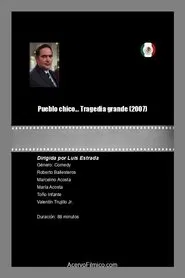 Pueblo chico... Tragedia grande movie poster