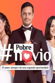 Pobre Novio tv show poster