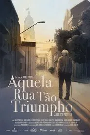Aquela Rua Tão Triumpho movie poster