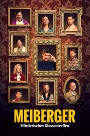Meiberger - Mörderisches Klassentreffen movie poster
