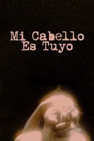 My Hair Is Yours movie poster