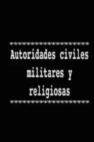 Autoridades civiles militares y religiosas movie poster