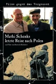 Mathi Schenk's Last Journey to Poland movie poster