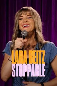 Lara Beitz: Stoppable movie poster