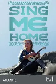 Poster da série Sing Me Home