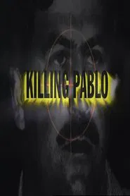 Killing Pablo movie poster