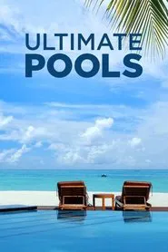 Ultimate Pools tv show poster
