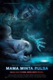 Mama Minta Pulsa movie poster
