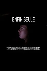 Enfin Seule movie poster