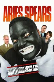 Aries Spears: Hollywood, Look I'm Smiling movie poster