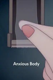 Poster do filme Anxious Body
