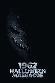 1962 Halloween Massacre movie poster