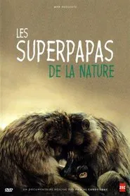 Les superpapas de la nature movie poster