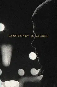 Sanctuary Is Sacred movie poster