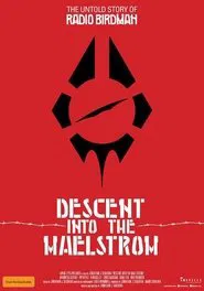 Descent Into the Maelstrom: The Untold Story of Radio Birdman movie poster