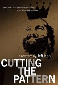 Cutting the Pattern movie poster