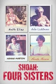 Shoah: Four Sisters movie poster