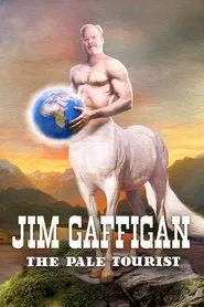 Jim Gaffigan: The Pale Tourist tv show poster