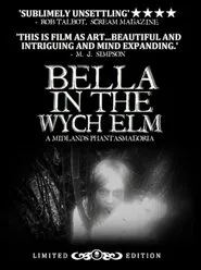 Bella in the Wych Elm movie poster