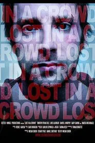 Lost in a Crowd movie poster