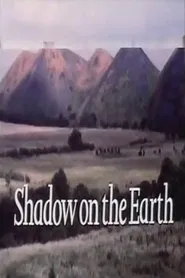 Shadow on the Earth movie poster