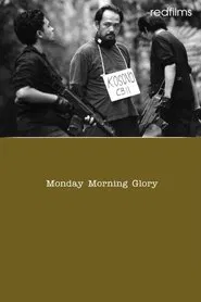 Monday Morning Glory movie poster