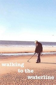 Walking to the Waterline movie poster